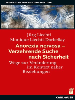 cover image of Anorexia nervosa – Verzehrende Suche nach Sicherheit